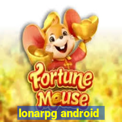 lonarpg android